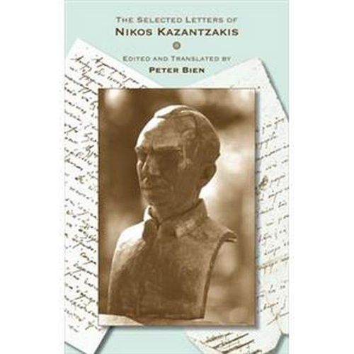 The Selected Letters Of Nikos Kazantzakis