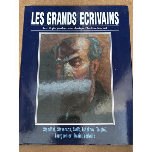 Les Grands Écrivain, Stendhal, Stevenson, Swift, Tchekhov Tolstoï, Tourgueniev, Twain, Verlaine Les 100 Plus Grands Écrivains Choisi Par L’Académie Goncourt Volume Xi