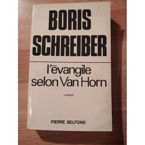 L'évangile Selon Van Horn. Roman