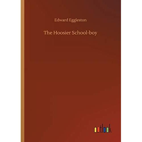 The Hoosier School-Boy