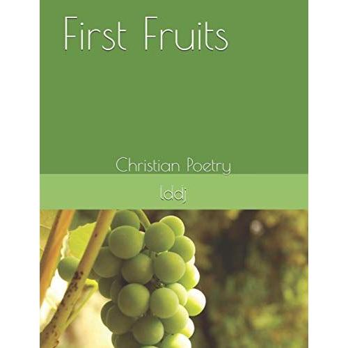 First Fruits: Christian Poetry