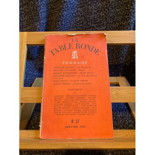 La Table Ronde N°37 Janvier 1951 Mauriac Faulkner D'harcourt Orieux Haecker