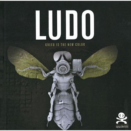 Ludo - Greed Is The New Color