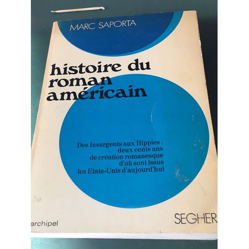 Histoire Du Roman Américain Marc Saporta 