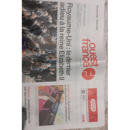 Journal Ouest France N °23815, Spécial Obsèques  Elizabeth 2 D Angleterre.