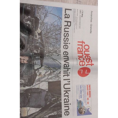 Ouest France N°23638 Special Invasion Ukraine Par La Russie 