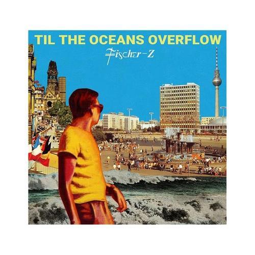 Til The Oceans Overflow - Vinyle 33 Tours