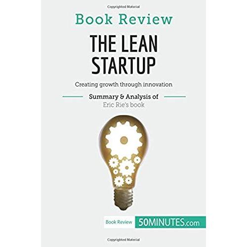 Book Review: The Lean Startup By Eric Ries