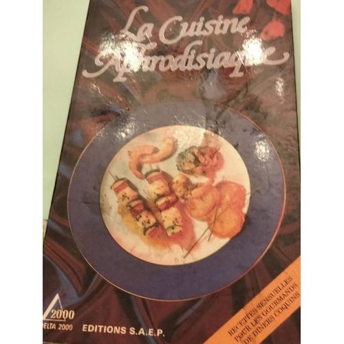 La Cuiisine Aphrodisiaque