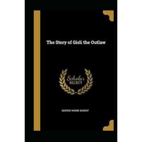 Gisli The Outlaw Illustrated