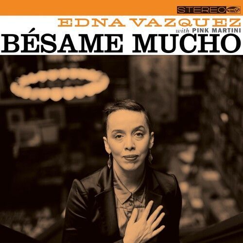 Vazquez,Edna & Pink Martini - Besame Mucho [Vinyl Lp] 10"