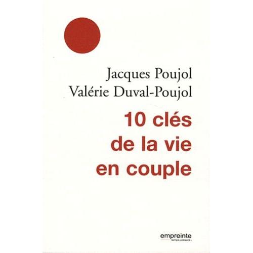 10 Clés De La Vie De Couple