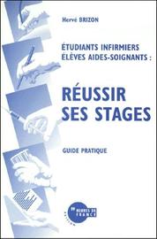 Réussir Ses Stages - Guide Pratique