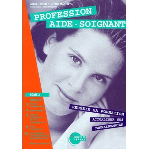 Profession Aide-Soignant - Tome 2