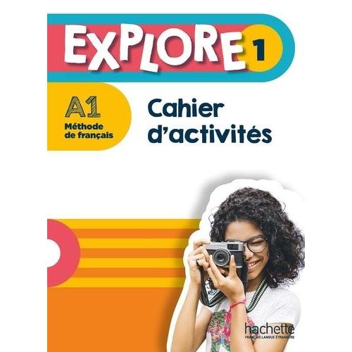 Explore 1 A1 - Cahier D'activités