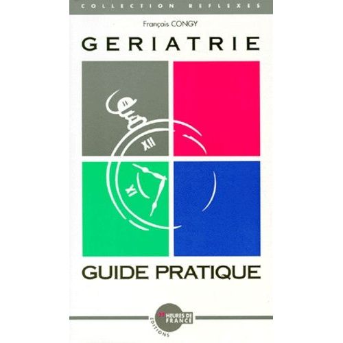 Gériatrie - Guide Pratique