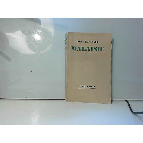 Malaisie Henri Fauconnier Editions Stock