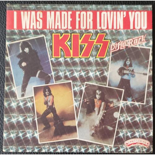 Kiss - I Was Made For Lovin'you 3'58 + Hard Time 3'34 - 1979 Casablanca 45.Cb.1182 France - Sp/45rpm/7" French Press.