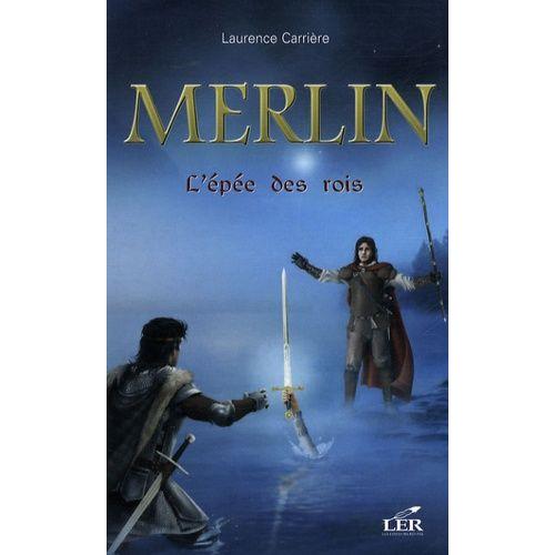 Merlin Tome 2 - L'épée Des Rois