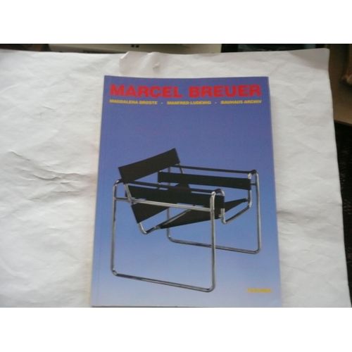 Magdalena Droste - Marcel Breuer - Éd Taschen - 1992