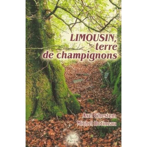 Limousin, Terre De Champignons