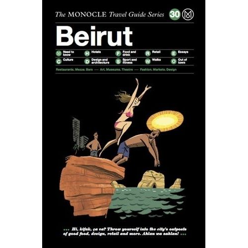 Beirut : The Monocle Travel Guide