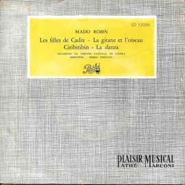 Mado Robin - "Récital Mado Robin, Soprano De L'opéra" : Ciribiribin, Canzone / La Danza / Les Filles De Cadix / La Gitane Et L'oiseau [Vinyle 45 Tours 7" Ep] 1960
