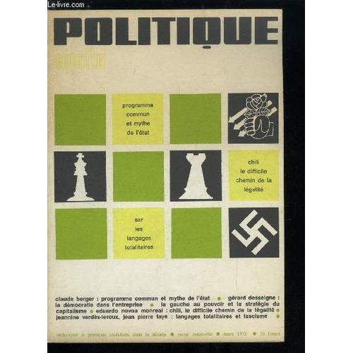 Politique Aujourd Hui N° 3 - Fondements Théoriques Du Programme Commun - Programme Commun Et Mythe De L État Par Claude Berger, Etat De Classe Et Réalité De Classe Par Pierre Jérome, Le Programme(...)