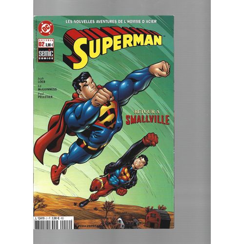 Superman : Les Nouvelles Aventures De L'homme D'acier # 02 / 2 ( Septembre 2003 ) : " Retour À Smalville "