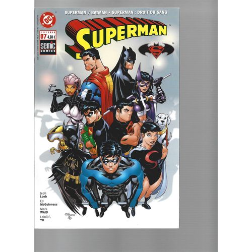 Superman # 07 / 7 ( Juillet 2004 ) : Superman / Batman # 4 & # 5 ( U.S. ) / Superman Birthright # 4 ( U.S. )