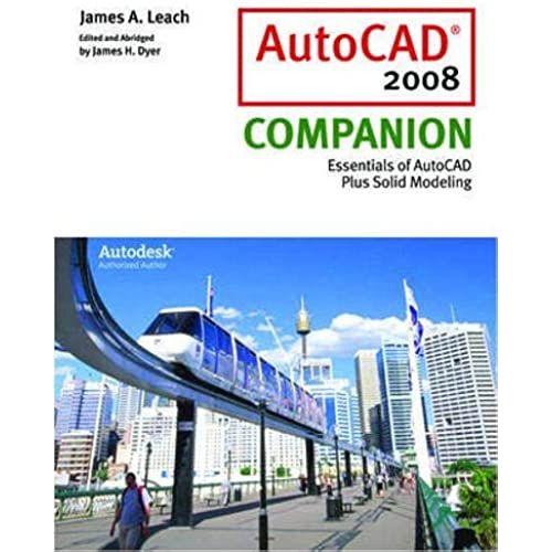 Autocad 2008 Companion With Autodesk 2008 Inventor Dvd