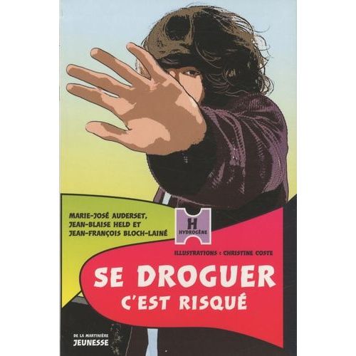 Se Droguer C'est Risqué