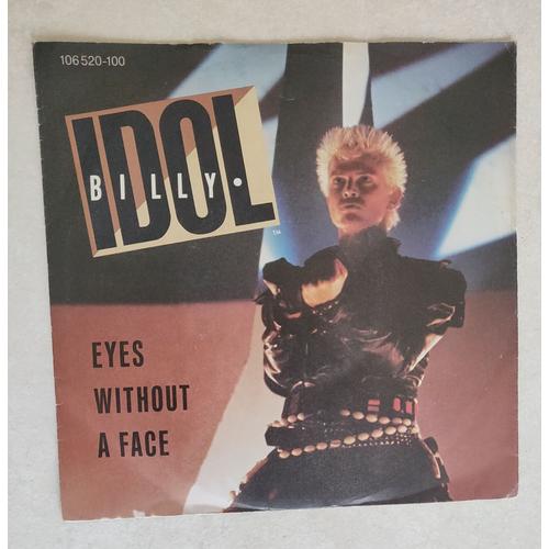 Billy Idol - Eyes Without A Face/ The Dead Next Door # Vinyle, 45 Tours,Europe 1984, Pop-Rock #