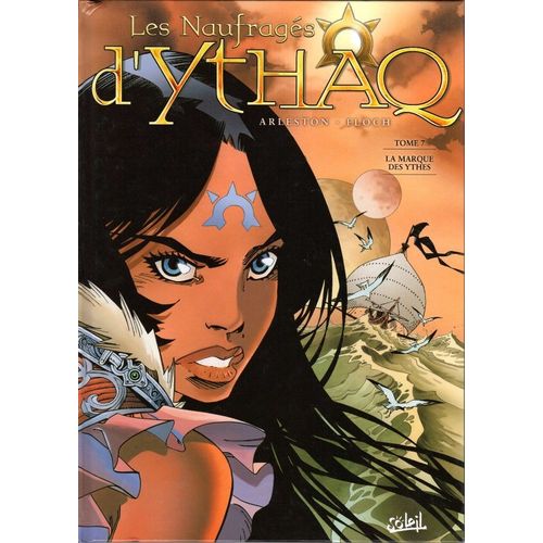 " La Marque Des Ythes " : Les Naufragés D'ythaq ( Tome 7 ) ## Première Édition