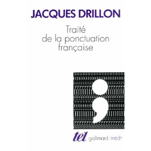 Traité De La Ponctuation Française