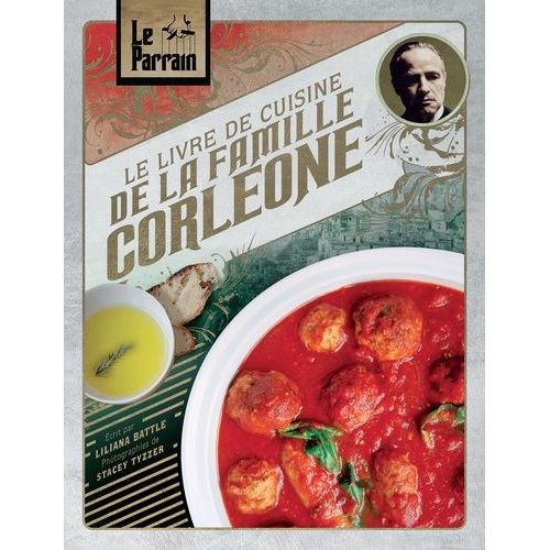 Le Livre De Cuisine De La Famille Corleone - Le Parrain