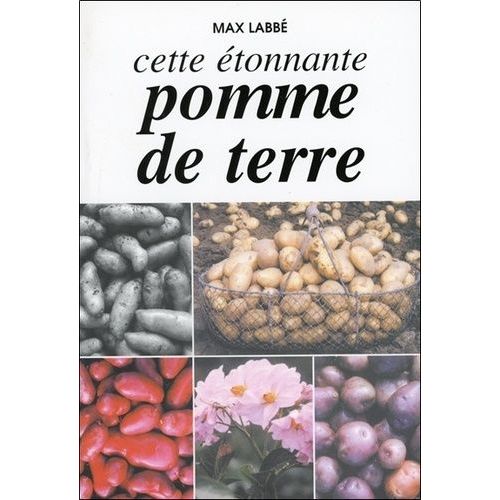 Cette Étonnante Pomme De Terre