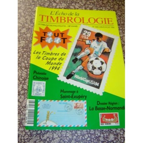 L'écho De La Timbrologie N° 1666 : Tout Foot ,Les Timbres De La Coupe Du Monde 1994