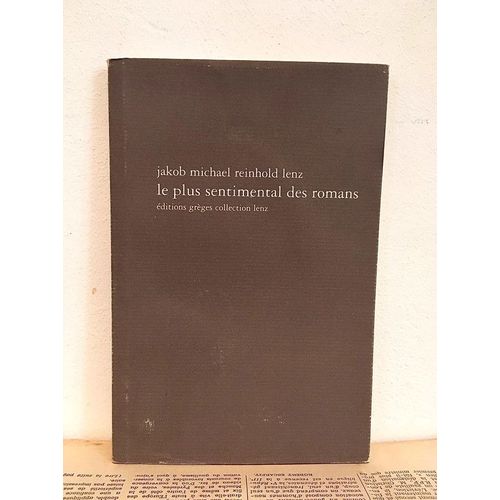 Le Plus Sentimental Des Romans - Jakob Michael Reinhold Lenz
