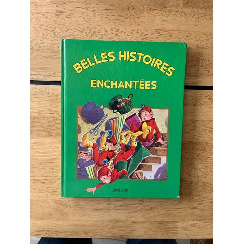 Belles Histoires Enchantées