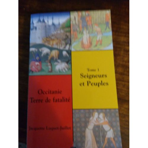Jacquette Luquet-Juillet Occitanie Terre De Fatalité Tome I