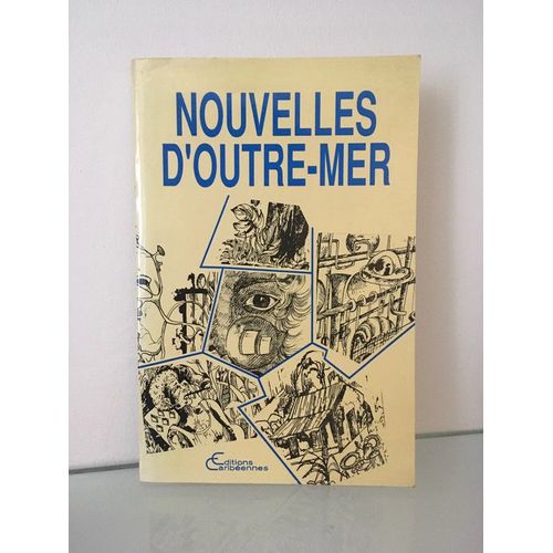 Nouvelles D'outre-Mer - Editions Caribéennes