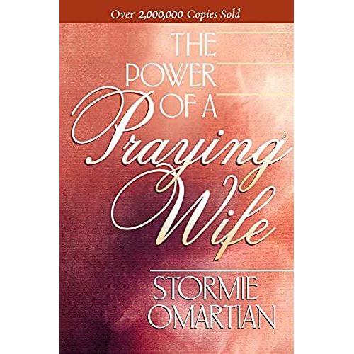The Power Of A Praying Wife