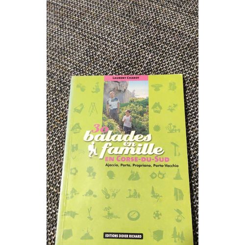 30 Balades En Famille En Corse Du Sud