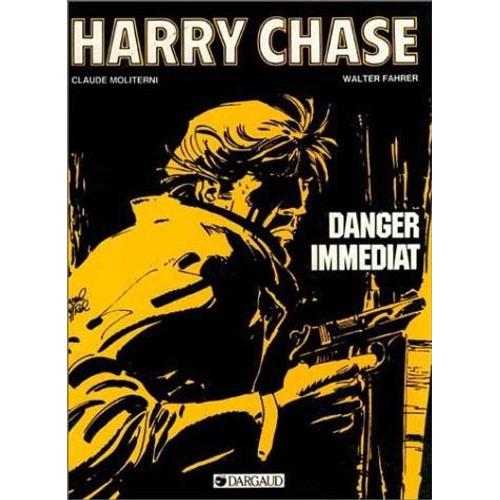 Hary Chase - Danger Immédiat