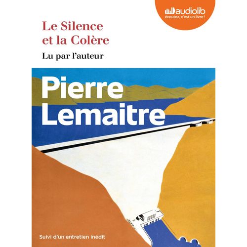 Le Silence Et La Colère: Livre Audio 2 Cd Mp3 - Suivi D'un Entretien Inédit