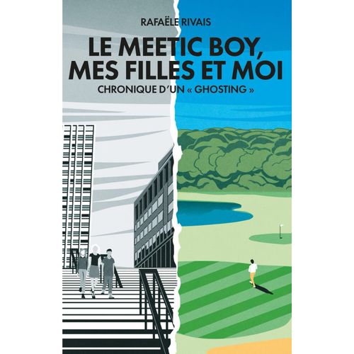 Le Meetic Boy, Mes Filles Et Moi: Chronique D'un "Ghosting"