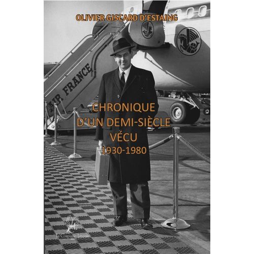Chronique D'un Demi-Siècle 1930-1980