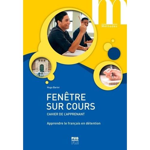 Fenêtre Sur Cours - Cahier De L'apprenant - Apprendre Le Français En Détention