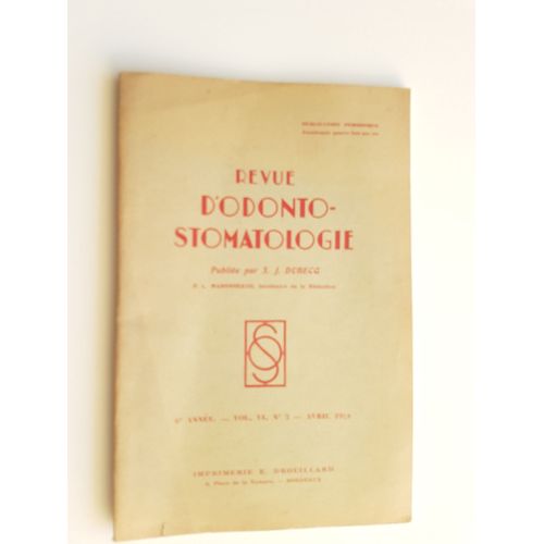 Revue D'odonto-Stomatologie X J Dubecq N° 3 Vol 6 Imp Drouillard